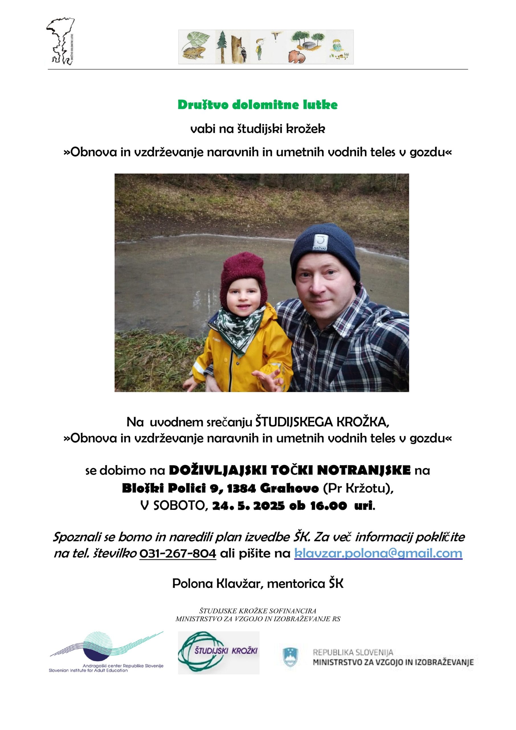 Študijski krožek Obnova in vzdrževanje naravnih in umetnih vodnih teles v gozdu